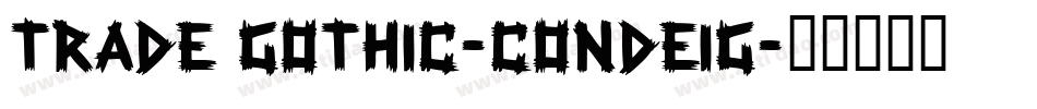 trade gothic-condEig字体转换